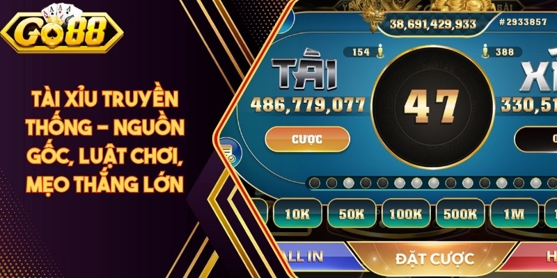 Tài Xỉu Truyền Thống